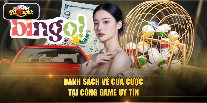 Danh sách về cửa cược tại cổng game uy tín Danh sách về cửa cược tại cổng game uy tín